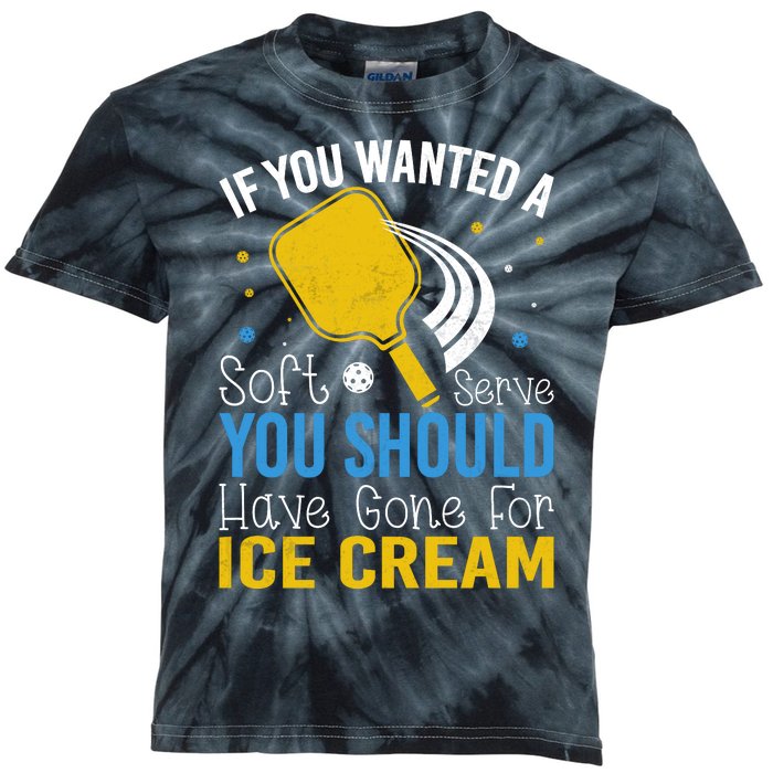 If You Wanted Soft Serve You Should Have Gone For Ice Cream Kids Tie-Dye T-Shirt