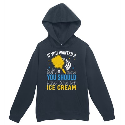 If You Wanted Soft Serve You Should Have Gone For Ice Cream Urban Pullover Hoodie