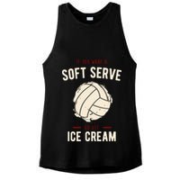 If You Want A Soft Serve Go Get Ice Cream Funny Vollyball Ladies PosiCharge Tri-Blend Wicking Tank