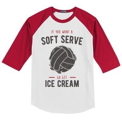 If You Want A Soft Serve Go Get Ice Cream Funny Vollyball Kids Colorblock Raglan Jersey