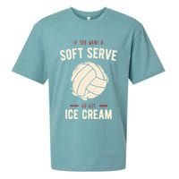 If You Want A Soft Serve Go Get Ice Cream Funny Vollyball Sueded Cloud Jersey T-Shirt