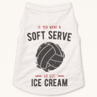 If You Want A Soft Serve Go Get Ice Cream Funny Vollyball Doggie Tank