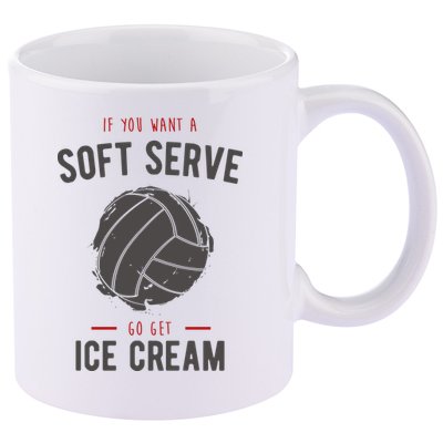 If You Want A Soft Serve Go Get Ice Cream Funny Vollyball 11oz C Handle Ceramic Mug