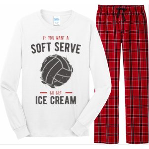 If You Want A Soft Serve Go Get Ice Cream Funny Vollyball Long Sleeve Pajama Set