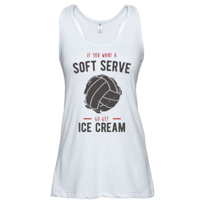 If You Want A Soft Serve Go Get Ice Cream Funny Vollyball Ladies Essential Flowy Tank