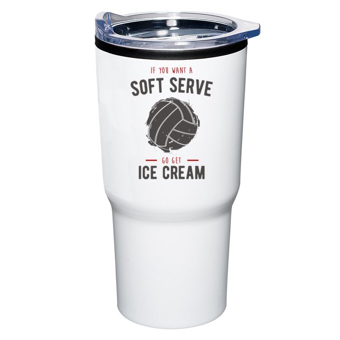 If You Want A Soft Serve Go Get Ice Cream Funny Vollyball Tumbler