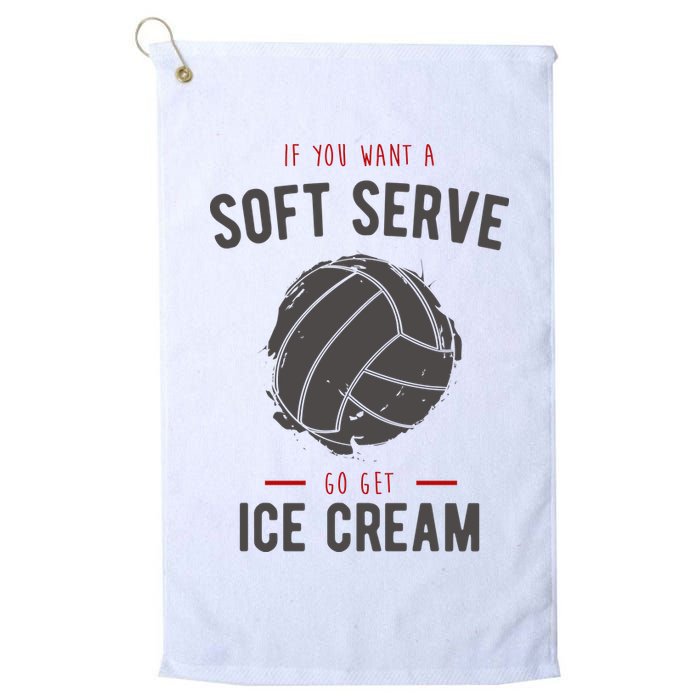 If You Want A Soft Serve Go Get Ice Cream Funny Vollyball Golf Towel