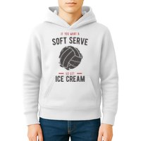 If You Want A Soft Serve Go Get Ice Cream Funny Vollyball Kids Hoodie