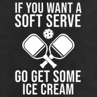 If You Want A Soft Serve Go Get Some Ice Cream Funny Pickleball Trucker Hat