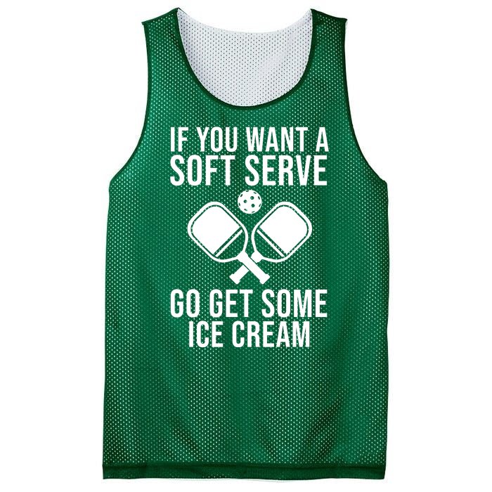 If You Want A Soft Serve Go Get Some Ice Cream Funny Pickleball Mesh Reversible Basketball Jersey Tank