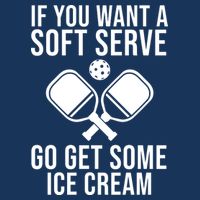 If You Want A Soft Serve Go Get Some Ice Cream Funny Pickleball Infant Baby Jersey Bodysuit