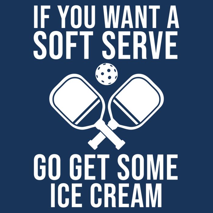 If You Want A Soft Serve Go Get Some Ice Cream Funny Pickleball Infant Baby Jersey Bodysuit