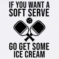 If You Want A Soft Serve Go Get Some Ice Cream Funny Pickleball Garment-Dyed Sweatshirt