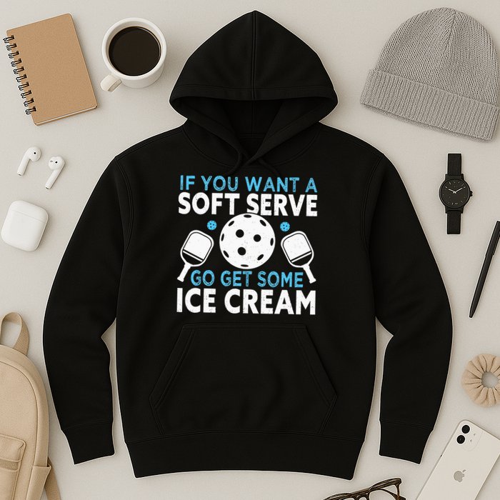 If you want a soft serve go get some Ice Cream Hoodie