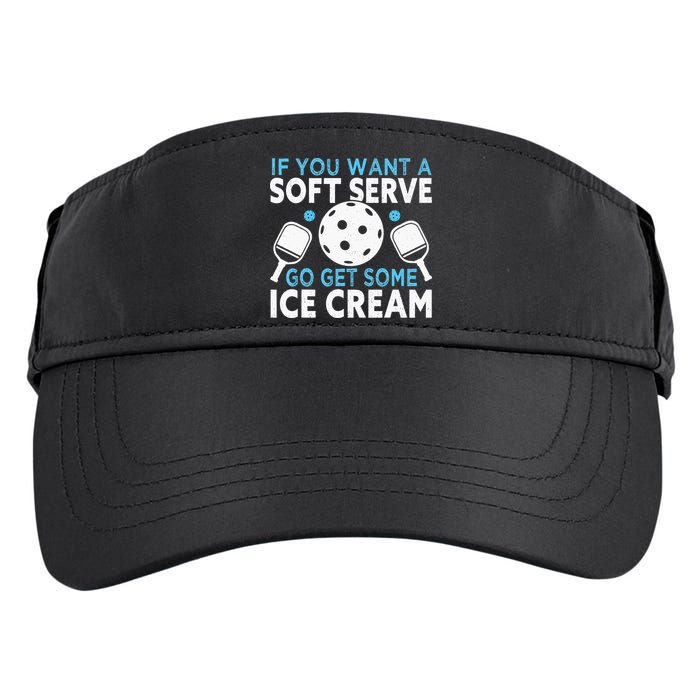 If you want a soft serve go get some Ice Cream Adult Drive Performance Visor