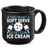 If you want a soft serve go get some Ice Cream 15oz Campfire Ceramic Mug
