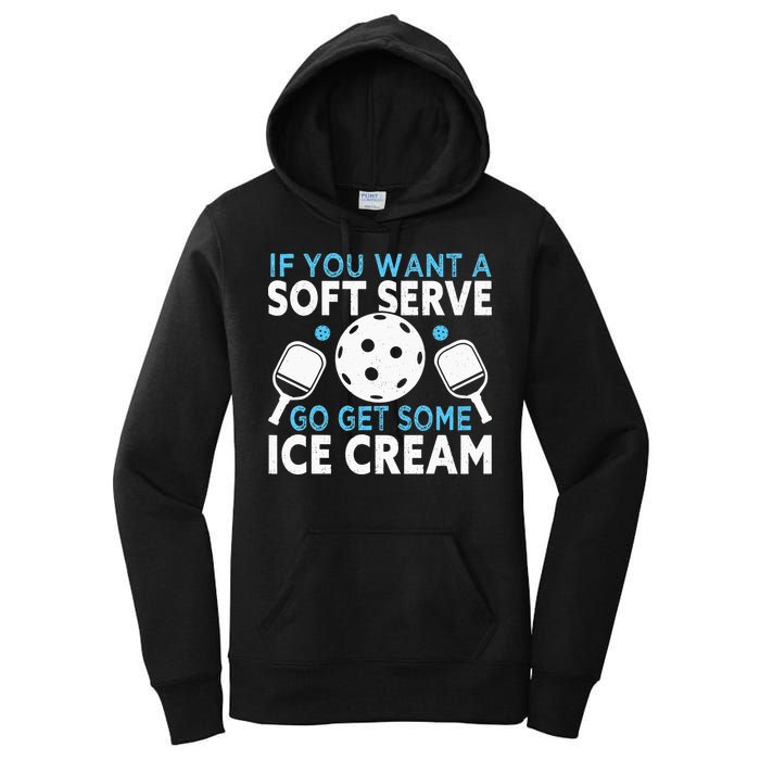 If you want a soft serve go get some Ice Cream Women's Pullover Hoodie