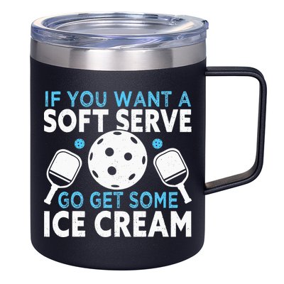 If you want a soft serve go get some Ice Cream 12oz Stainless Steel Coffee Mug