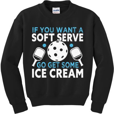 If you want a soft serve go get some Ice Cream Kids Sweatshirt