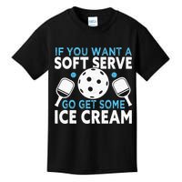 If you want a soft serve go get some Ice Cream Kids T-Shirt