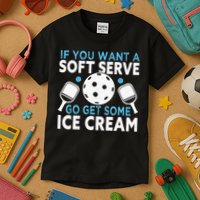 If you want a soft serve go get some Ice Cream Kids T-Shirt