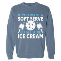 If you want a soft serve go get some Ice Cream Garment-Dyed Sweatshirt