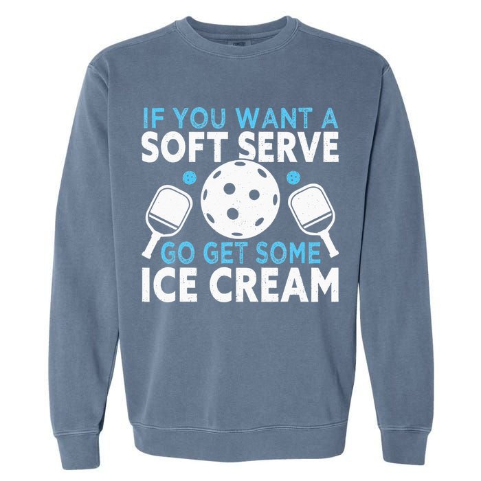 If you want a soft serve go get some Ice Cream Garment-Dyed Sweatshirt