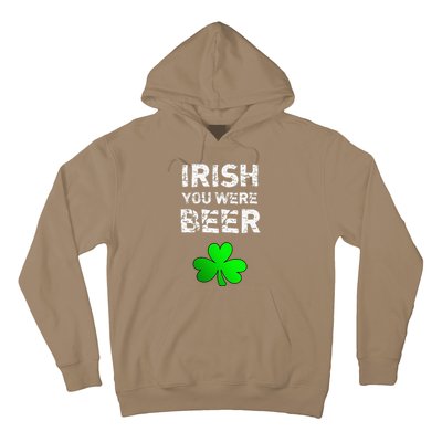 Irish You Were Beer Funny St. Saint Patrick's Day Hoodie