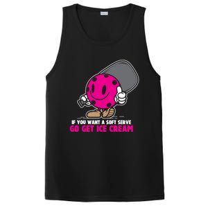 If You Want Soft Serve Go Get Ice Cream Funny Pickleball Gift PosiCharge Competitor Tank