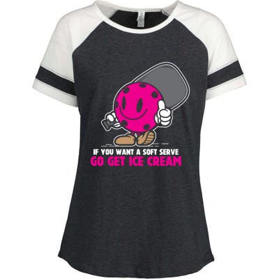 If You Want Soft Serve Go Get Ice Cream Funny Pickleball Gift Enza Ladies Jersey Colorblock Tee