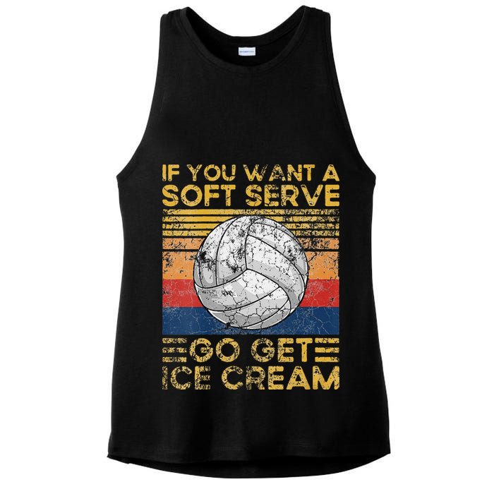 If You Want A Soft Serve Go Get Ice Cream Volleyball Ladies PosiCharge Tri-Blend Wicking Tank