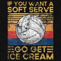 If You Want A Soft Serve Go Get Ice Cream Volleyball Ladies PosiCharge Tri-Blend Wicking Tank