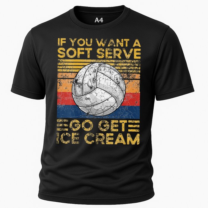 If You Want A Soft Serve Go Get Ice Cream Volleyball Performance Shirt