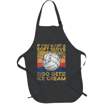 If You Want A Soft Serve Go Get Ice Cream Volleyball Full-Length Apron With Pockets