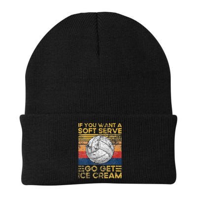If You Want A Soft Serve Go Get Ice Cream Volleyball Beanie