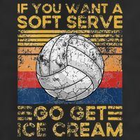 If You Want A Soft Serve Go Get Ice Cream Volleyball Trucker Hat