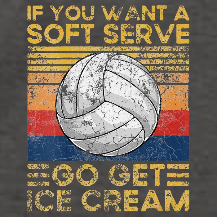 If You Want A Soft Serve Go Get Ice Cream Volleyball Vector Backpack