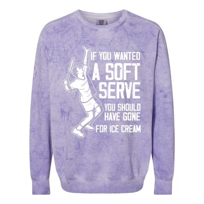 If You Wanted A Soft Serve Tennis Funny Tennis Player Colorblast Crewneck Sweatshirt