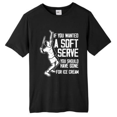 If You Wanted A Soft Serve Tennis Funny Tennis Player Tall Fusion ChromaSoft Performance T-Shirt