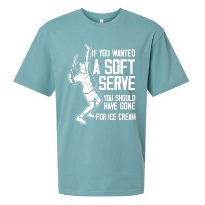 If You Wanted A Soft Serve Tennis Funny Tennis Player Sueded Cloud Jersey T-Shirt