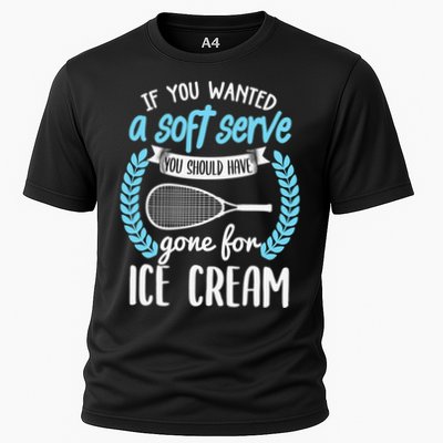 If You Wanted A Soft Serve - Funny Pickleball Player Performance Shirt