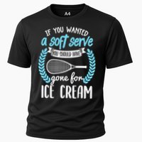 If You Wanted A Soft Serve - Funny Pickleball Player Performance Shirt