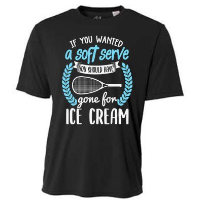 If You Wanted A Soft Serve - Funny Pickleball Player Cooling Performance Crew T-Shirt