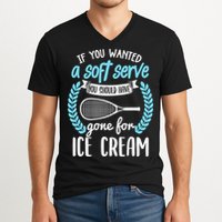 If You Wanted A Soft Serve - Funny Pickleball Player V-Neck T-Shirt