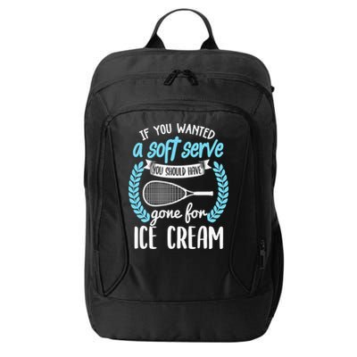 If You Wanted A Soft Serve - Funny Pickleball Player City Backpack