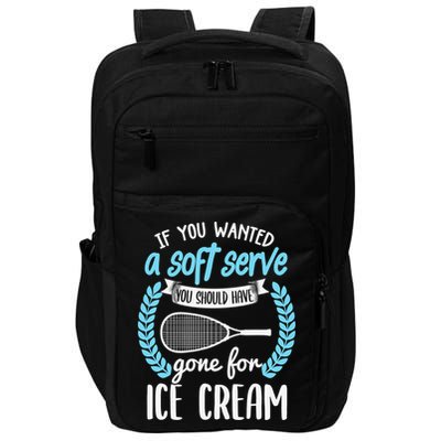 If You Wanted A Soft Serve - Funny Pickleball Player Impact Tech Backpack