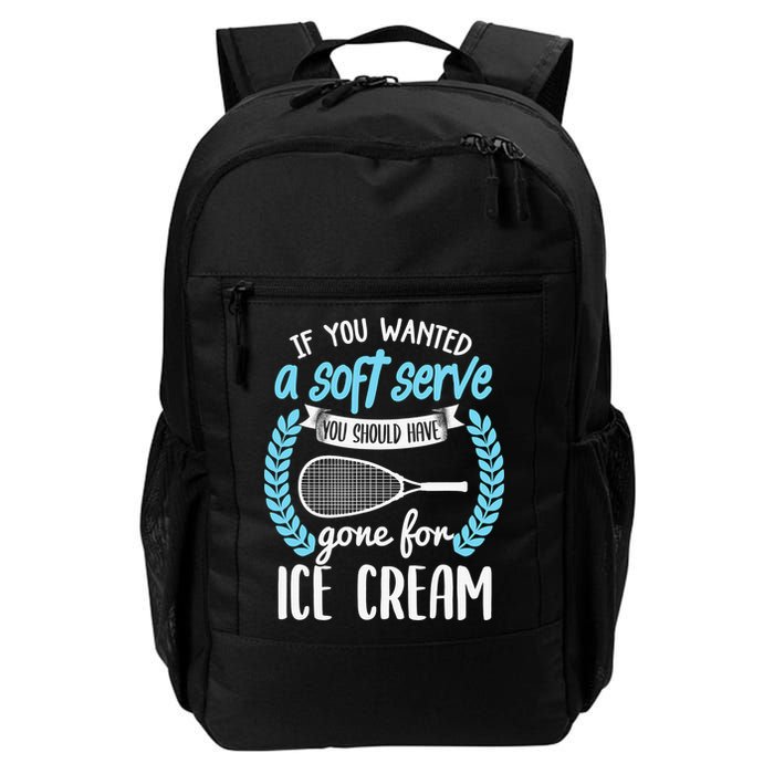 If You Wanted A Soft Serve - Funny Pickleball Player Backpack