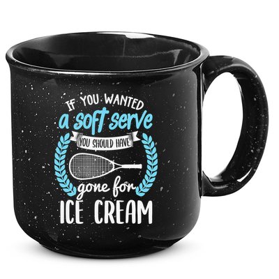 If You Wanted A Soft Serve - Funny Pickleball Player 15oz Campfire Ceramic Mug