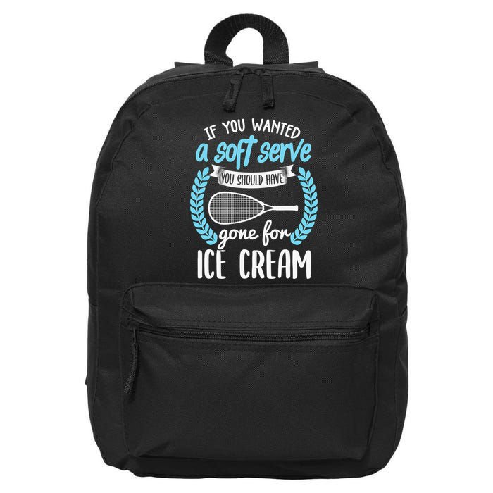 If You Wanted A Soft Serve - Funny Pickleball Player 16 in Basic Backpack