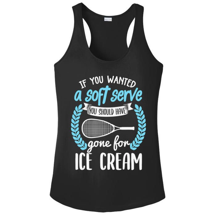 If You Wanted A Soft Serve - Funny Pickleball Player Ladies PosiCharge Competitor Racerback Tank